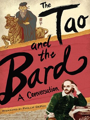 cover image of The Tao and the Bard: a Conversation